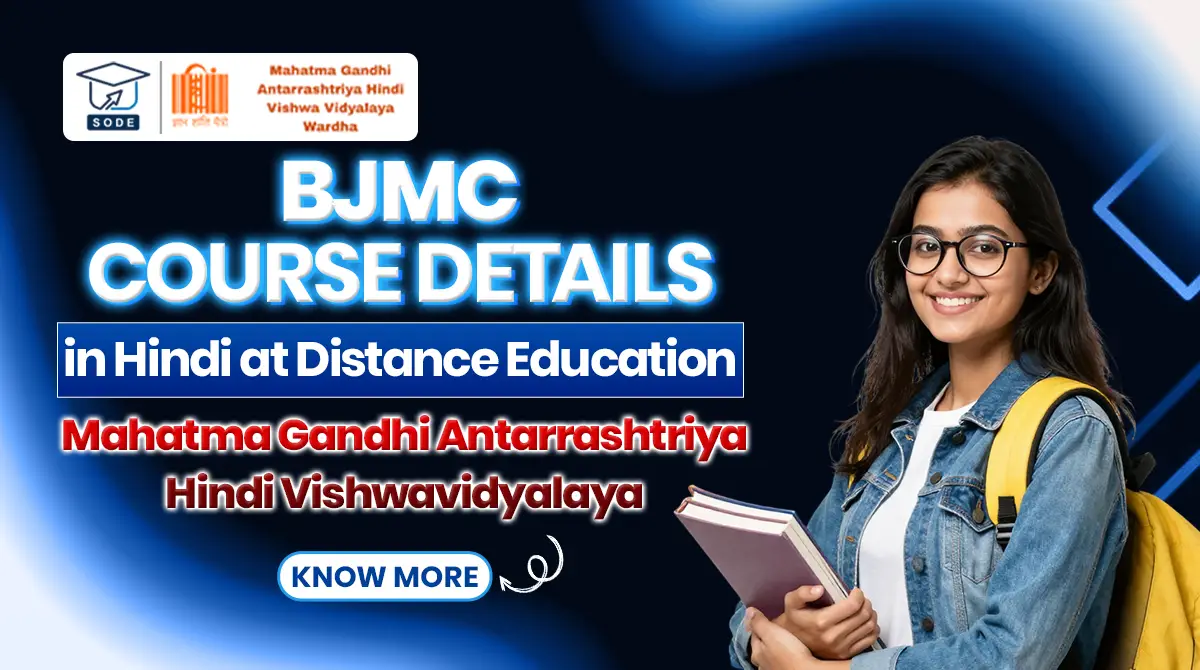BJMC Course Details at MGAHV Distance Education